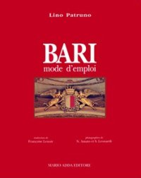 Immagine copertina libro Bari. Istruzioni per l'uso. Ediz. francese