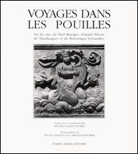 Immagine copertina libro Voyages dans les Pouilles. Sur les pas de Paul Bourget, d'André Pieyre de Mandiargues et de Dominique Fernandez