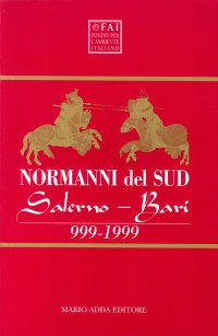 Immagine copertina libro Normanni del Sud. Salerno-Bari 999-1999