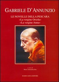 Immagine copertina libro Gabriele D'Annunzio. Le novelle della Pescara
