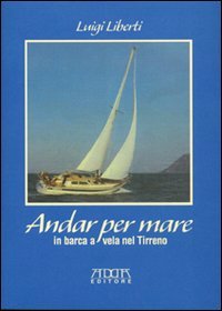 Immagine copertina libro Andar per mare. In barca a vela nel Tirreno