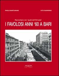 Immagine copertina libro I favolosi anni '60 a Bari