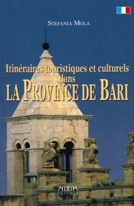 Immagine copertina libro Itinerari turistico-culturali in Terra di Bari. Ediz. francese