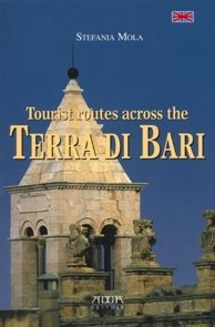 Immagine copertina libro Itinerari turistico-culturali in Terra di Bari. Ediz. inglese