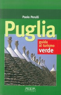 Immagine copertina libro Puglia. Guida al turismo verde