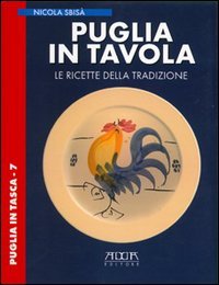 Immagine copertina libro Puglia in tavola. Le ricette della tradizione