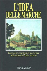 Immagine copertina libro L'idea delle Marche