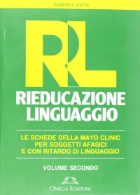 Immagine copertina libro RL. Rieducazione linguaggio. Vol. 2