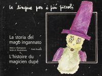 Immagine copertina libro La storia del mago ingannato. Ediz. italiana e francese