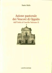 Immagine copertina libro Azione pastorale dei vescovi di Oppido. Dall'unità al Concilio Vaticano II