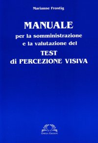 Immagine copertina libro Test Frostig di percezione visiva. Manuale