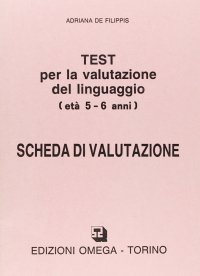 Immagine copertina libro Test per la valutazione del linguaggio. Schede di valutazione (5-6 anni)