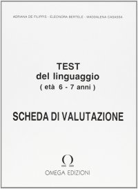 Immagine copertina libro Test per la valutazione del linguaggio. Schede di valutazione (6-7 anni)