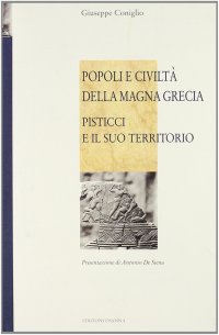 Immagine copertina libro Popoli e civiltà della Magna Grecia. Pisticci e il suo territorio