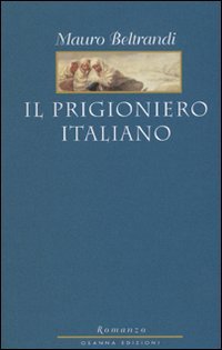 Immagine copertina libro Il prigioniero italiano
