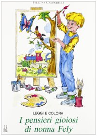 Immagine copertina libro Pensieri gioiosi. Nonna Fely