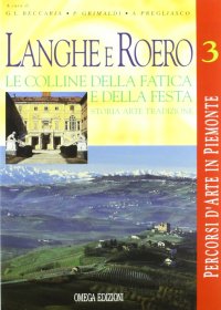 Immagine copertina libro Langhe e Roero. Storia arte e tradizioni