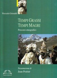 Immagine copertina libro Tempi grassi, tempi magri. Percorsi etnografici