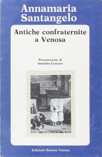 Immagine copertina libro Antiche confraternite a Venosa