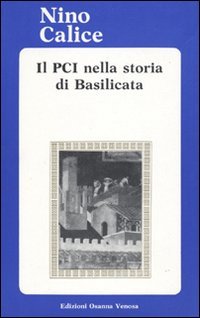Immagine copertina libro Il PCI nella storia di Basilicata