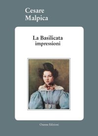 Immagine copertina libro La Basilicata. Impressioni