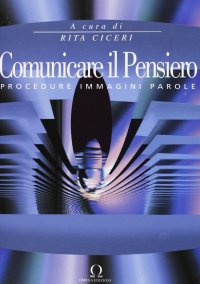 Immagine copertina libro Comunicare il pensiero. Procedure immagini parole
