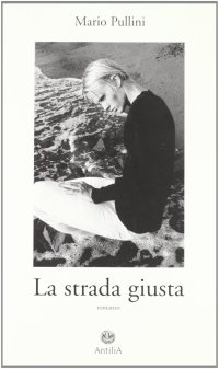 Immagine copertina libro La strada giusta