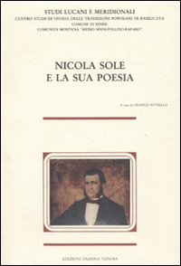 Immagine copertina libro Nicola Sole e la sua poesia. Atti del Convegno nazionale di studi lucani (1984)
