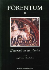 Immagine copertina libro Forentum. Vol. 2: L'Acropoli in età classica