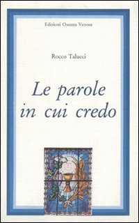 Immagine copertina libro Le parole in cui credo