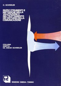 Immagine copertina libro Nuovi strumenti e metodiche nella valutazione e nel trattamento dei disturbi della comunicazione