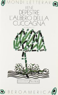 Immagine copertina libro L'albero della cuccagna