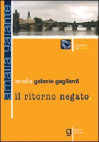 Immagine copertina libro Il ritorno negato