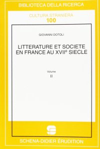 Immagine copertina libro Litterature et societé en France au XVII siècle. Vol. 4