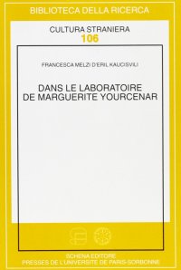 Immagine copertina libro Dans le laboratoire de Marguerite Yourcenar