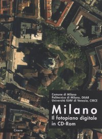 Immagine copertina libro Milano. Il fotopiano digitale. Con CD-ROM