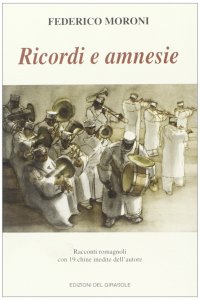 Immagine copertina libro Ricordi e amnesie