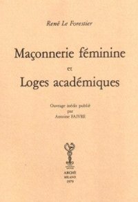 Immagine copertina libro Maçonnerie féminine et loges académiques
