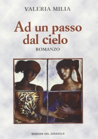 Immagine copertina libro Ad un passo dal cielo