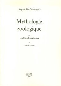 Immagine copertina libro Mythologie zoologique où les légendes animales