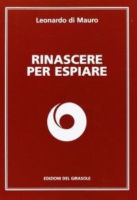Immagine copertina libro Rinascere per espiare