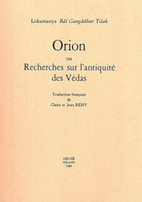 Immagine copertina libro Orion. Recherches sur l'antiquité des védas