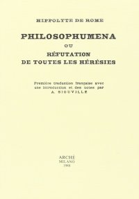 Immagine copertina libro Philosophumena ou réfutation de toutes les hérésies