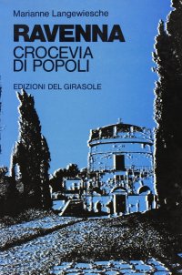 Immagine copertina libro Ravenna. Crocevia di popoli