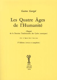 Immagine copertina libro Les quatre âges de l'humanité. Exposé de la doctrine traditionelle des cycles cosmiques