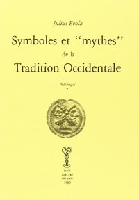 Immagine copertina libro Symboles et «Mythes» de la tradition occidentale. Mélanges