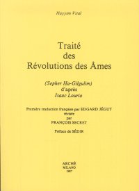 Immagine copertina libro Traité des révolutions des âmes (Sepher ha-Gilgulim) d'après Isaac Louria