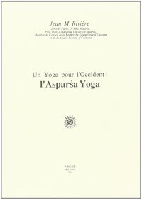 Immagine copertina libro Un yoga pour l'Occident: l'Asparsa yoga
