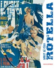 Immagine copertina libro Mimmo Rotella. Amor Alcine