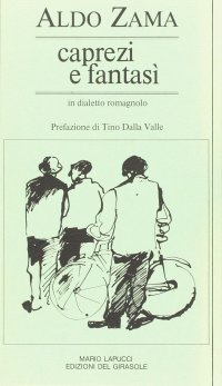 Immagine copertina libro Caprezi e fantasì. Poesie romagnole